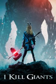 สาวน้อย ผู้ล้มยักษ์ I Kill Giants (2018)