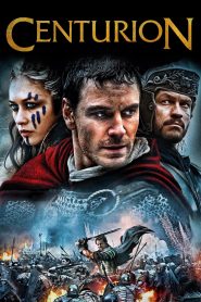 อหังการนักรบแผ่นดินเถื่อน Centurion (2010)