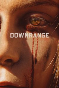 สไนเปอร์ ซุ่มฆ่า บ้า อำมหิต Downrange (2018)
