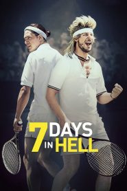 7 วันมันส์แมทซ์นรก 7 Days in Hell (2015)