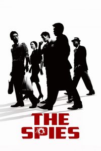 เดอะสปาย… สายลับภารกิจสังหาร The Spies (2012)