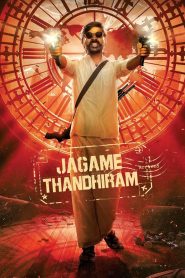 โลกนี้สีขาวดำ Jagame Thandhiram (2021)
