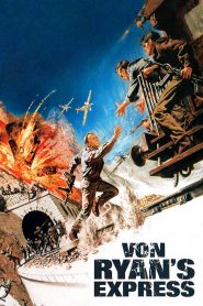 ด่วนนรกเชลยศึก Von Ryan’s Express (1965)