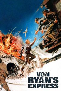 ด่วนนรกเชลยศึก Von Ryan’s Express (1965)