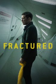 แตกหัก Fractured (2019)