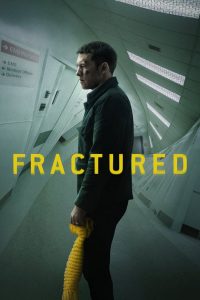 แตกหัก Fractured (2019)