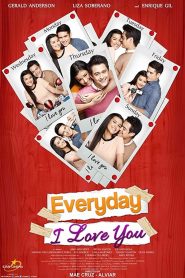 จะวันไหน ยังไงก็รักเธอ Everyday I Love You (2015)