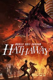 โมบิลสูทกันดั้ม ฮาธาเวย์ส แฟลช Mobile Suit Gundam Hathaway (2021)