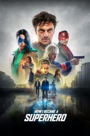 ปริศนาพลังฮีโร่ How I Became a Superhero (2020)