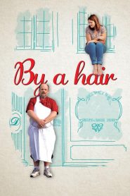 By a Hair (2019)
