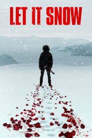 นรกเยือกแข็ง Let It Snow (2021)