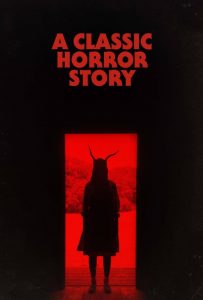 สร้างหนังสั่งตาย A Classic Horror Story (2021)