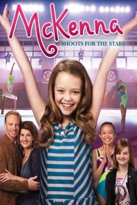 แมคเคนน่าไขว่คว้าดาว An American Girl: McKenna Shoots for the Stars (2012)