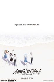 อีวานเกเลียน: 3.0+1.01 Evangelion: 3.0+1.0 Thrice Upon a Time (2021)