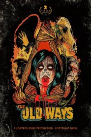วิถีหลอน ดับวิญญาณ The Old Ways (2020)