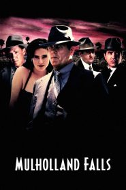 องค์กรเถื่อนพันธุ์โหด Mulholland Falls (1996)