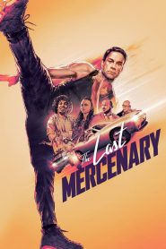 ทหารรับจ้างคนสุดท้าย The Last Mercenary (2021)