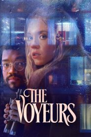 ส่อง แส่ ซวย The Voyeurs (2021)