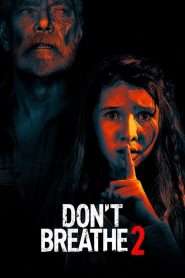 ลมหายใจสั่งตาย 2 Don’t Breathe 2 (2021)