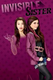 พี่น้องล่องหน สองคนอลเวง Invisible Sister (2015)