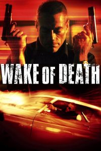 คนมหากาฬล้างพันธุ์เจ้าพ่อ Wake of Death (2004)