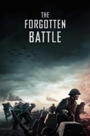 สงครามที่ถูกลืม The Forgotten Battle (2021)