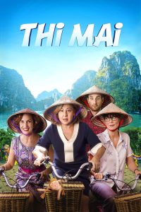 ทีไมย์ สายสัมพันธ์เพื่อวันใหม่ Thi Mai (2018)