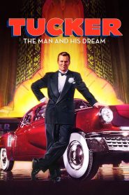 ทักเกอร์ เดอะแมนแอนด์ฮิสดรีม Tucker: The Man and His Dream (1988)