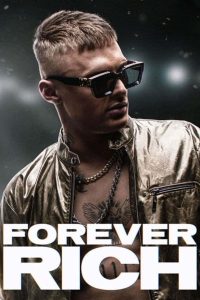 ฟอร์เอเวอร์ ริช Forever Rich (2021)