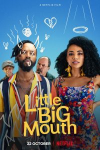 ลิตเติ้ล บิ๊ก เมาท์ Little Big Mouth (2021)