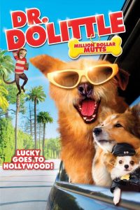 ดอกเตอร์จ้อ สื่อสัตว์โลกมหัศจรรย์ ตะลุยฮอลลีวูด Dr. Dolittle: Million Dollar Mutts (2009)