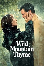 มรดกรักแห่งขุนเขา Wild Mountain Thyme (2020)