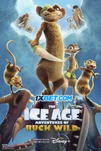 The Ice Age Adventures of Buck Wild (2022)