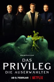 เดอะ พริวิเลจ The Privilege (2022)