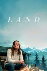 แดนก้าวผ่าน Land (2021)