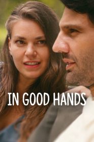 ฝากรักไว้ให้ดูแล In Good Hands (2022)