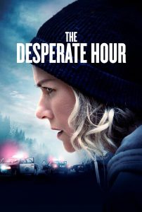 ฝ่าวิกฤต วิ่งหนีตาย The Desperate Hour (2022)