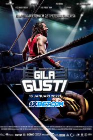Gila Gusti (2022) พากย์ไทย