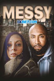 Messy (2022) พากย์ไทย