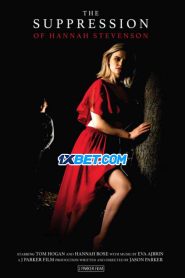 The Suppression of Hannah Stevenson (2022) พากย์ไทย
