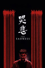 The Sadness (2021)