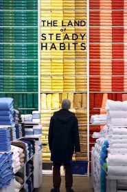 ดินแดนแห่งความมั่นคง The Land of Steady Habits (2018)