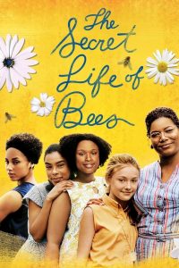 สูตรรักรสน้ำผึ้ง The Secret Life of Bees (2008)