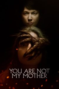 มาร(ดา)จำแลง You Are Not My Mother (2022)