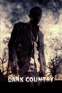 เมืองแปลก คนนรกเดือด Dark Country (2009)