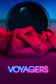 คนอนาคตโลก Voyagers (2021)