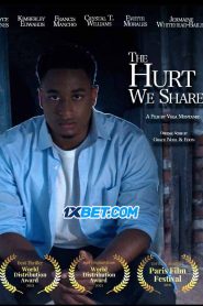 The Hurt We Share (2021)