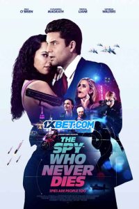 The Spy Who Never Dies (2022) พากย์ไทย