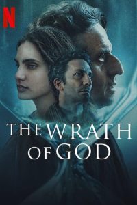 สวรรค์แค้น The Wrath of God (2022)