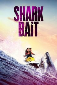 ฉลามคลั่ง ซัมเมอร์นรก Shark Bait (2022)